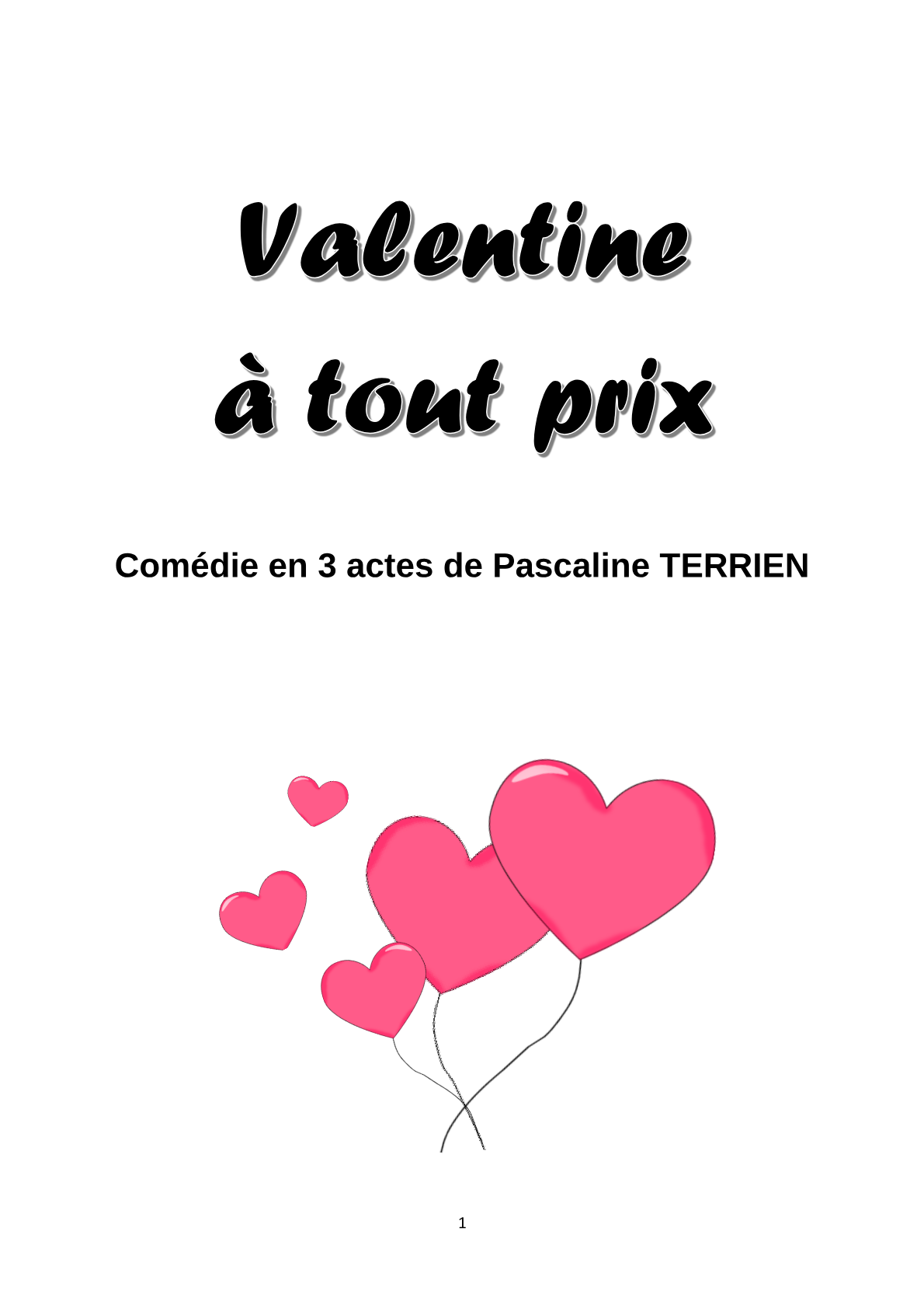 Valentine à tout prix
